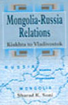 MONGOLIA - RUSSIA RELATIONS