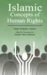 ISLAMIC CONCEPTS OF HUMAN RIGHTS