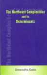 NORTH-EAST COMPLEXITIES AND ITS DETERMINANTS