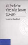 MID-YEAR REVIEW OF THE INDIAN EONOMY 2004-2005