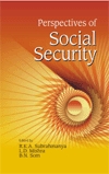 PERSPECTIVES OF SOCIAL SECURITY