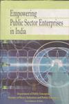EMPOWERING PUBLIC SECTOR ENTERPRISES IN INDIA