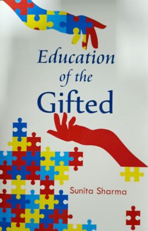 EDUCATION OF THE GIFTED